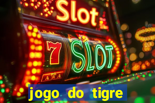 jogo do tigre deposito de 3 reais