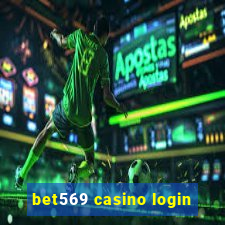 bet569 casino login