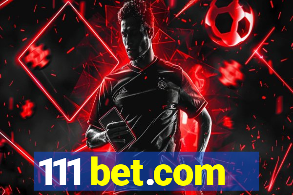 111 bet.com