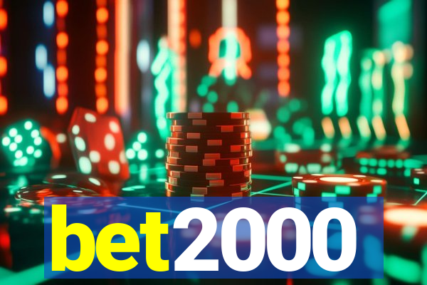 bet2000