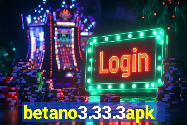 betano3.33.3apk