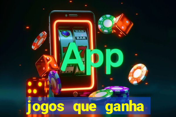 jogos que ganha dinheiro sem pagar