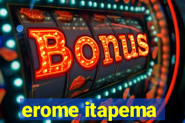 erome itapema