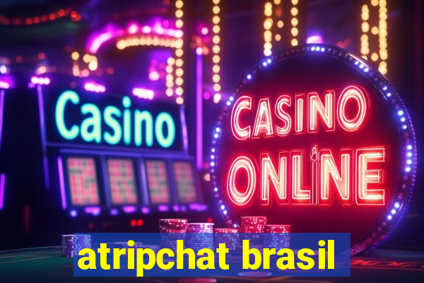 atripchat brasil