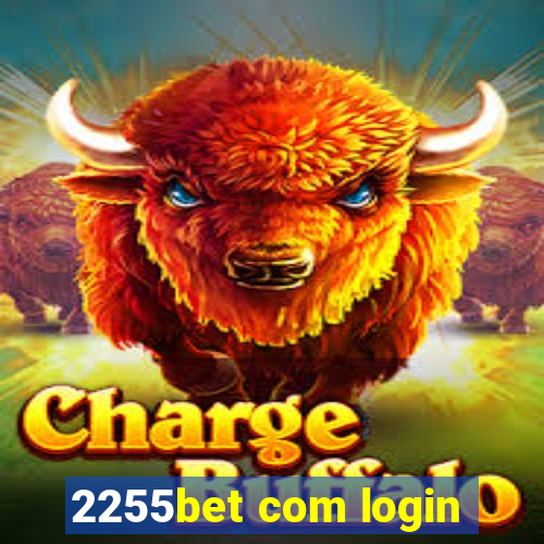 2255bet com login