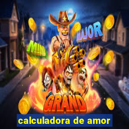 calculadora de amor