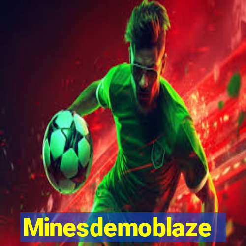 Minesdemoblaze