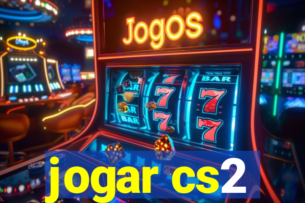 jogar cs2