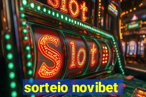 sorteio novibet