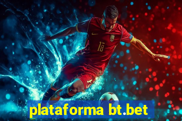 plataforma bt.bet