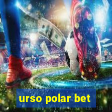 urso polar bet