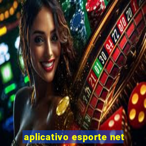 aplicativo esporte net