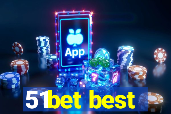 51bet best