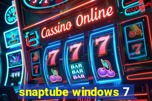 snaptube windows 7