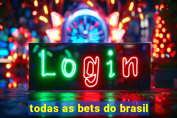 todas as bets do brasil