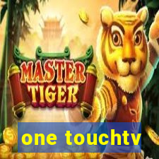 one touchtv