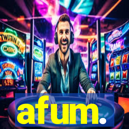 afum.