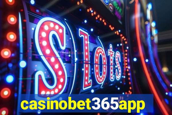 casinobet365app