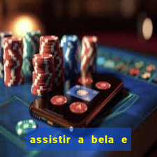 assistir a bela e a fera 2014