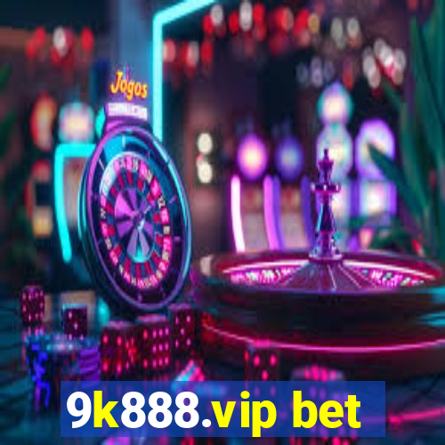 9k888.vip bet