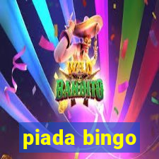 piada bingo