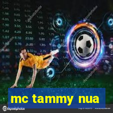 mc tammy nua