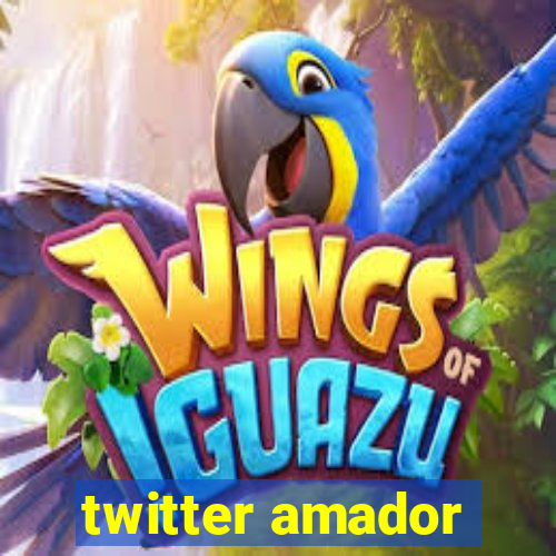 twitter amador