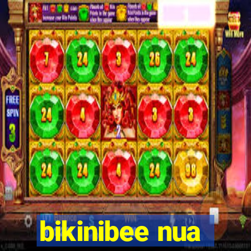 bikinibee nua