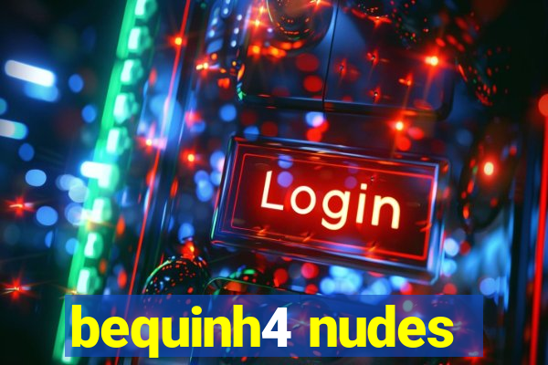 bequinh4 nudes