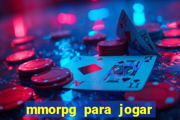 mmorpg para jogar com amigos