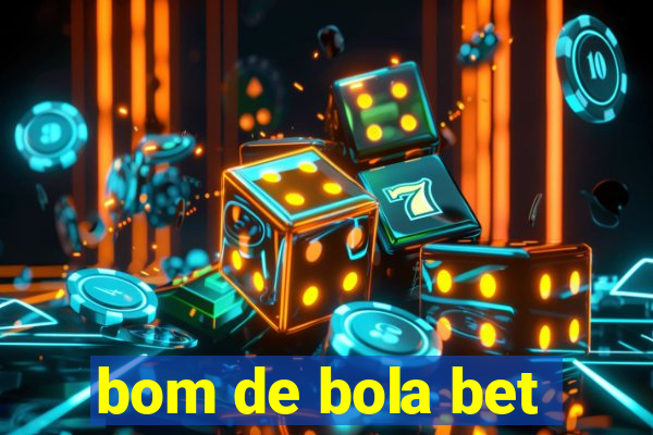 bom de bola bet