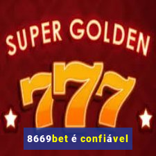 8669bet é confiável