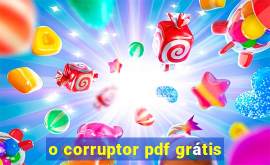 o corruptor pdf grátis