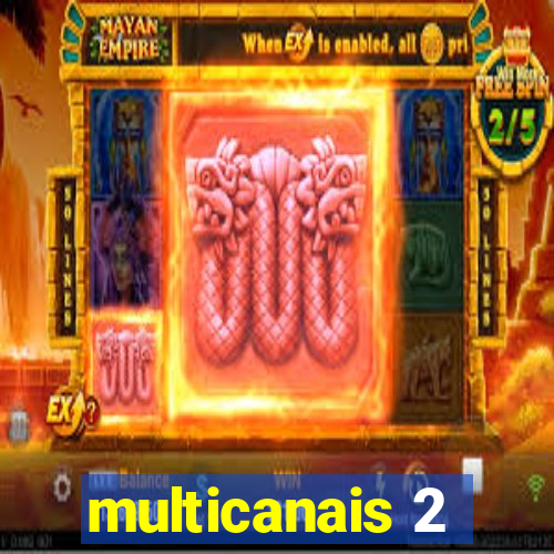 multicanais 2