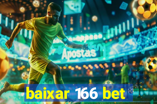 baixar 166 bet