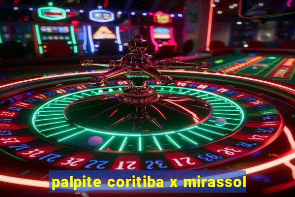 palpite coritiba x mirassol