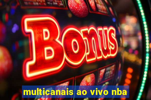 multicanais ao vivo nba