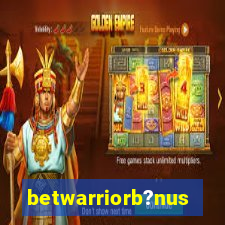 betwarriorb?nus