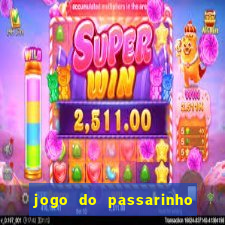 jogo do passarinho para ganhar dinheiro