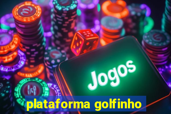 plataforma golfinho