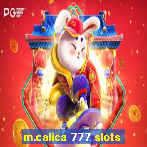 m.calica 777 slots