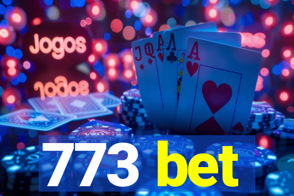 773 bet