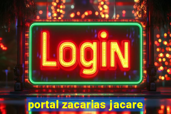 portal zacarias jacare