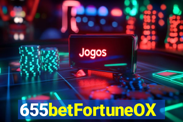 655betFortuneOX