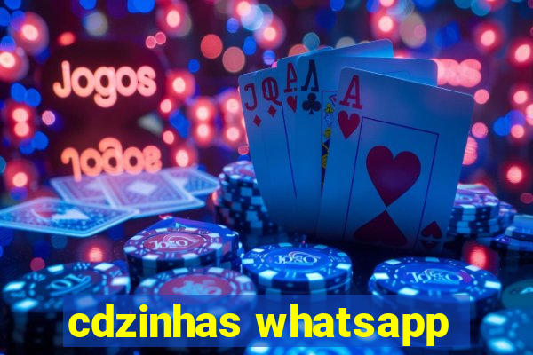 cdzinhas whatsapp