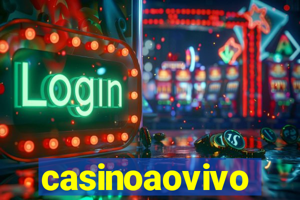 casinoaovivo