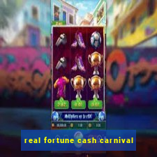 real fortune cash carnival