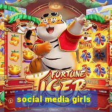 social media girls