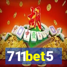 711bet5