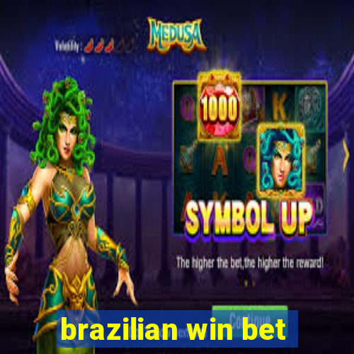 brazilian win bet